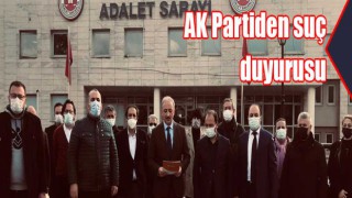 AK Partiden suç duyurusu